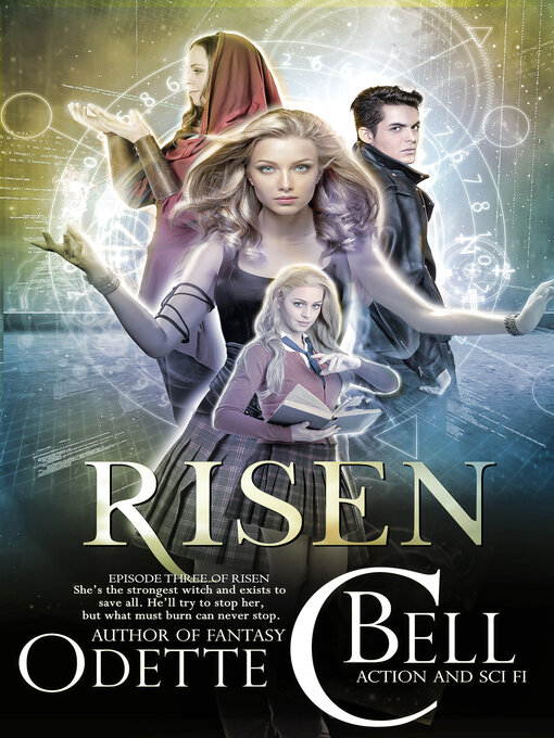 Title details for Risen Episode Three by Odette C. Bell - Available